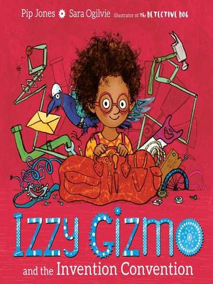 cover image of Izzy Gizmo and the Invention Convention